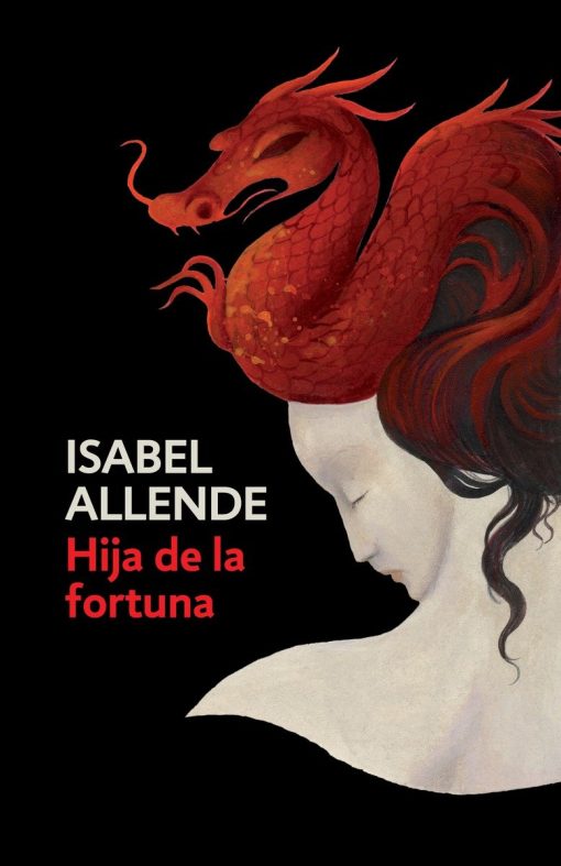 Hija de la fortuna / Daughter of Fortune: Daughter of Fortune - Spanish-language Edition