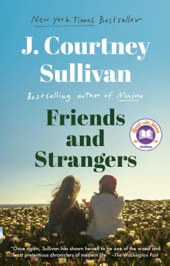 Friends and Strangers: A novel (A Read with Jenna Pick)