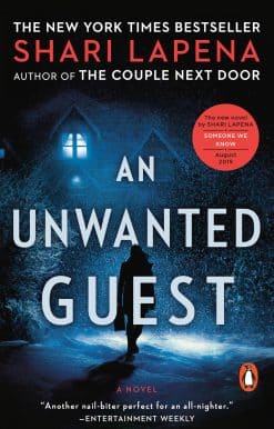 An Unwanted Guest: A Novel
