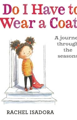 Do I Have to Wear a Coat?