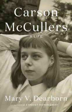 Carson McCullers: A Life