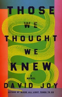 Those We Thought We Knew