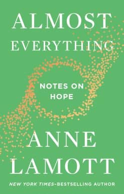 Almost Everything: Notes on Hope