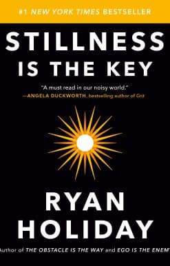 Stillness Is the Key