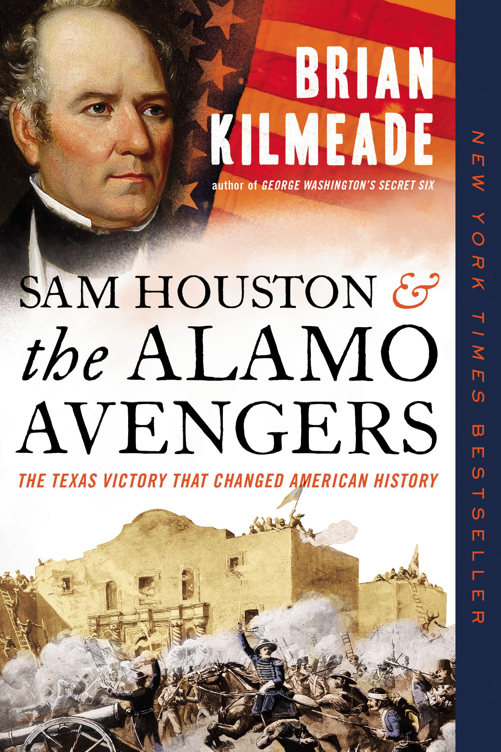 9780525540540 Sam Houston and the Alamo Avengers: The Texas Victory That Changed American History