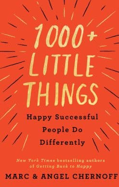 1000+ Little Things Happy Successful People Do Differently