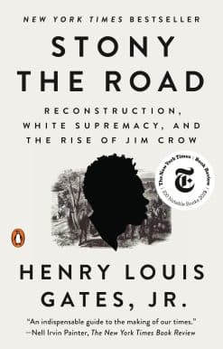 Stony the Road: Reconstruction, White Supremacy, and the Rise of Jim Crow