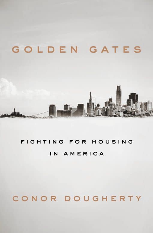 Golden Gates: Fighting for Housing in America