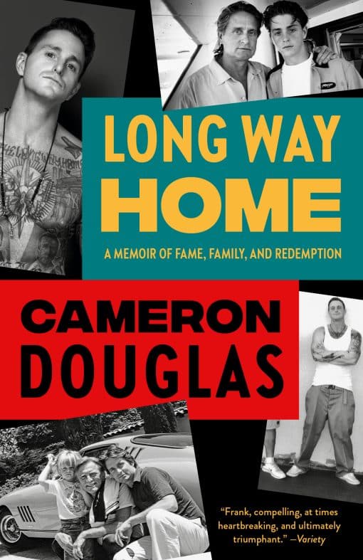 A Memoir of Fame, Family, and Redemption: Long Way Home