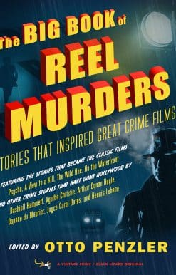 The Big Book of Reel Murders: Stories that Inspired Great Crime Films