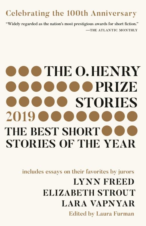 The O. Henry Prize Stories 100th Anniversary Edition (2019):