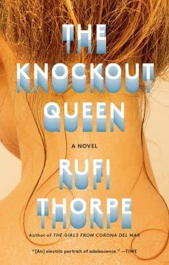 The Knockout Queen: A novel