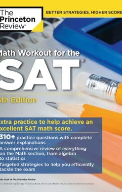Math Workout for the SAT, 5th Edition: Extra Practice for an Excellent Score