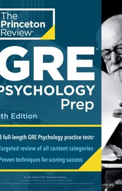 Princeton Review GRE Psychology Prep, 9th Edition: 3 Practice Tests + Review & Techniques + Content Review