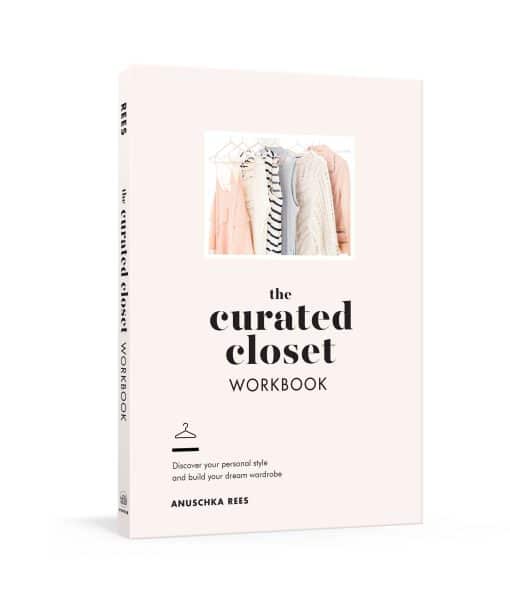 The Curated Closet Workbook: Discover Your Personal Style and Build Your Dream Wardrobe