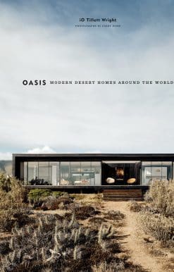 Oasis: Modern Desert Homes Around the World