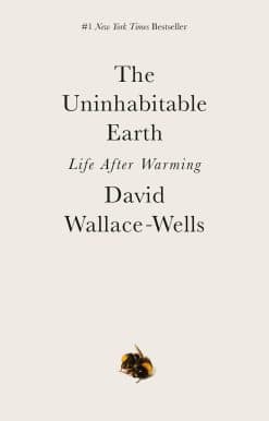 Life After Warming: The Uninhabitable Earth