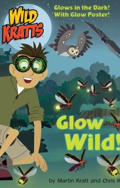 Glow Wild! (Wild Kratts)