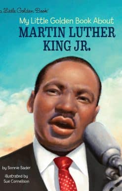 My Little Golden Book About Martin Luther King Jr.