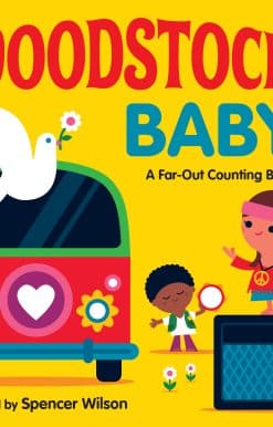 Woodstock, Baby!: A Far-Out Counting Book