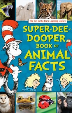 The Cat in the Hat's Learning Library Super-Dee-Dooper Book of Animal Facts