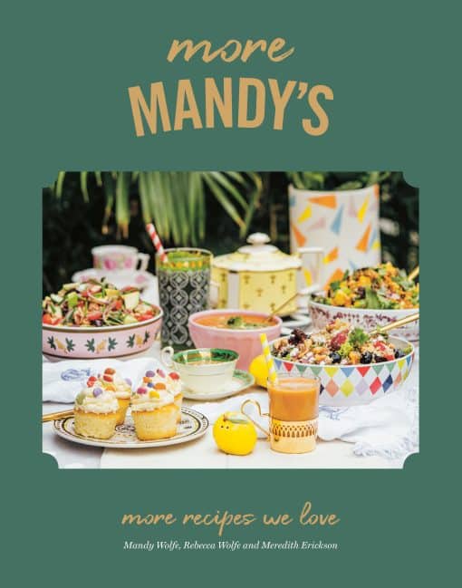 More Mandy's: More Recipes We Love