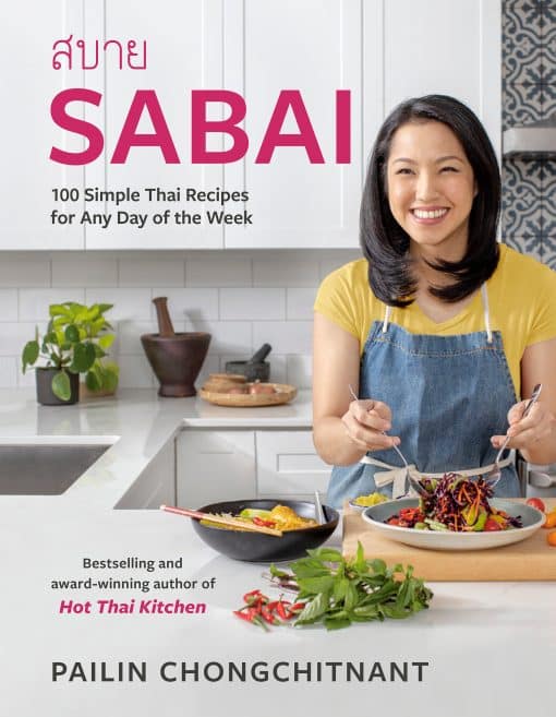 100 Simple Thai Recipes for Any Day of the Week: Sabai