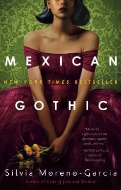Mexican Gothic