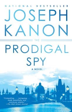 A Novel: The Prodigal Spy