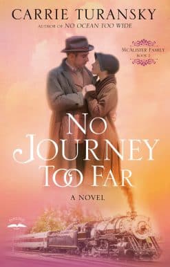 No Journey Too Far: A Novel
