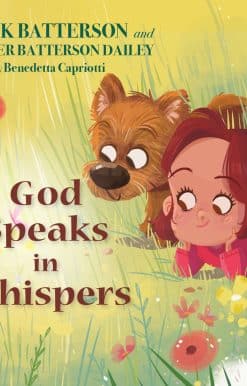 God Speaks in Whispers: