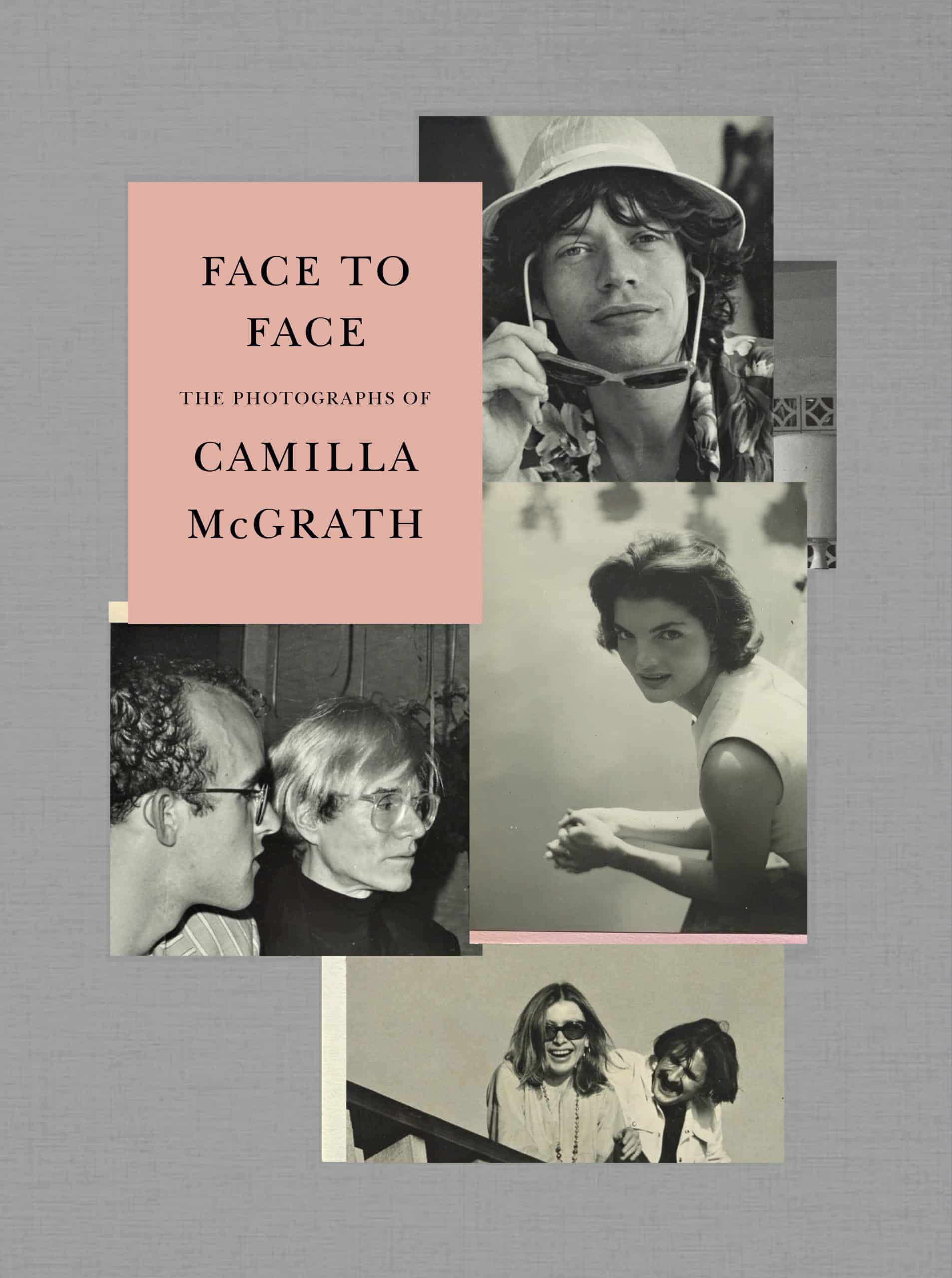 The Photographs of Camilla McGrath: Face to Face
