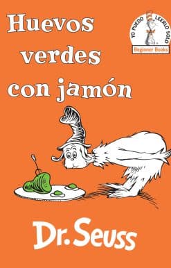 Huevos verdes con jamón (Green Eggs and Ham Spanish Edition)