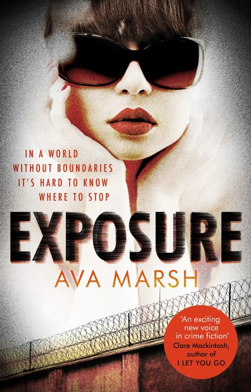 The Most Provocative Thriller You'll Read All Year: Exposure