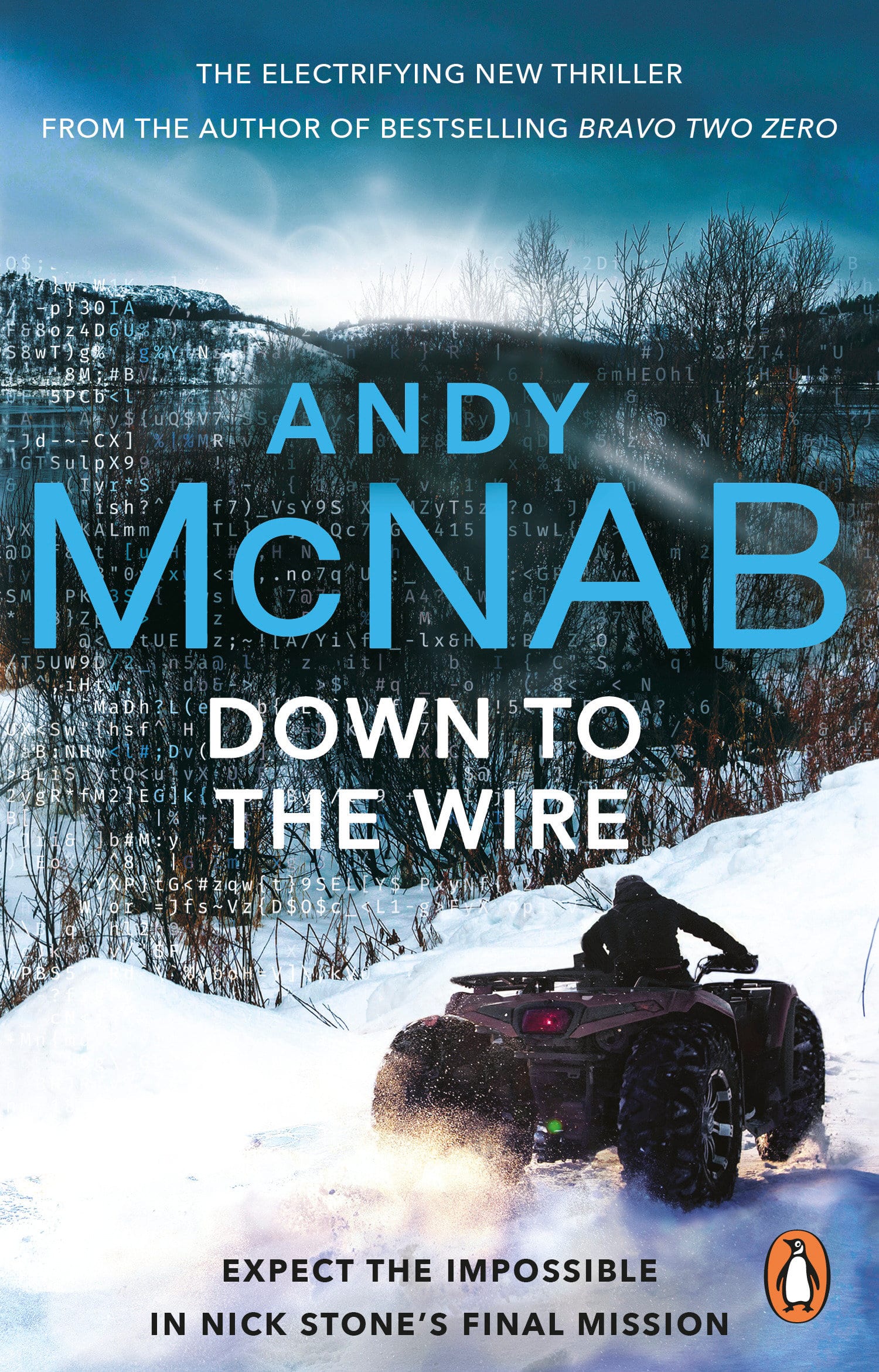 9780552174299 Down to the Wire: The unmissable new Nick Stone thriller for 2022 from the bestselling author of B ravo Two Zero (Nick Stone, Book 21)