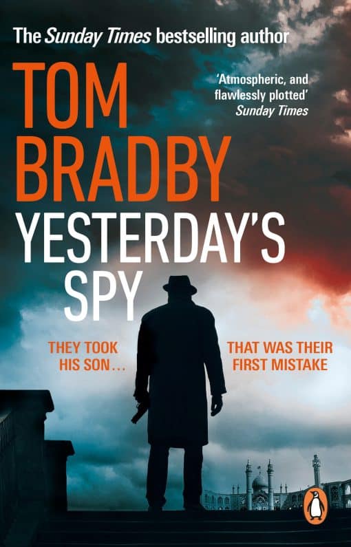 The fast-paced new suspense thriller from the Sunday Times bestselling author of  Secret Service: Yesterday's Spy