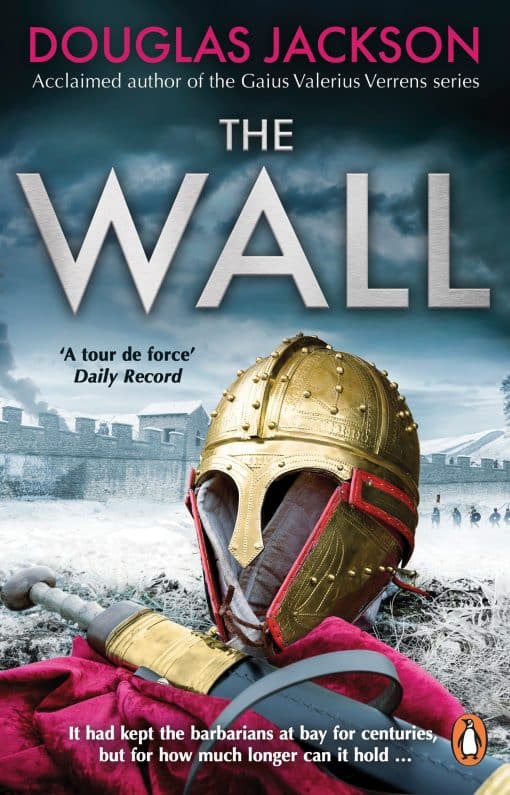 The pulse-pounding epic about the end times of an empire: The Wall