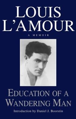 Education of a Wandering Man: A Memoir