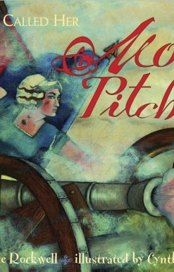 They Called Her Molly Pitcher
