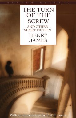 The Turn of the Screw and Other Short Fiction