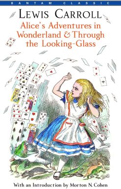 Alice's Adventures in Wonderland & Through the Looking-Glass