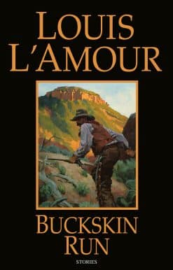 Buckskin Run: Stories