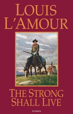 The Strong Shall Live: Stories
