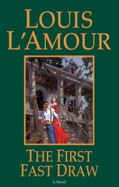 The First Fast Draw: A Novel