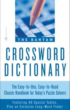 The Bantam Crossword Dictionary: The Easy-to-Use, Easy-to-Read Classic Handbook for Today's Puzzle Solvers