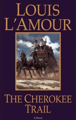 The Cherokee Trail: A Novel