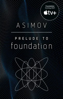Prelude to Foundation