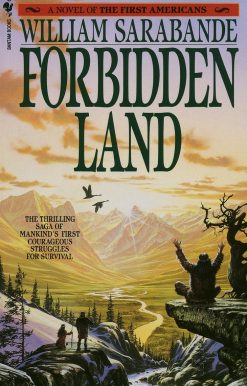 Forbidden Land: A Novel of the First Americans