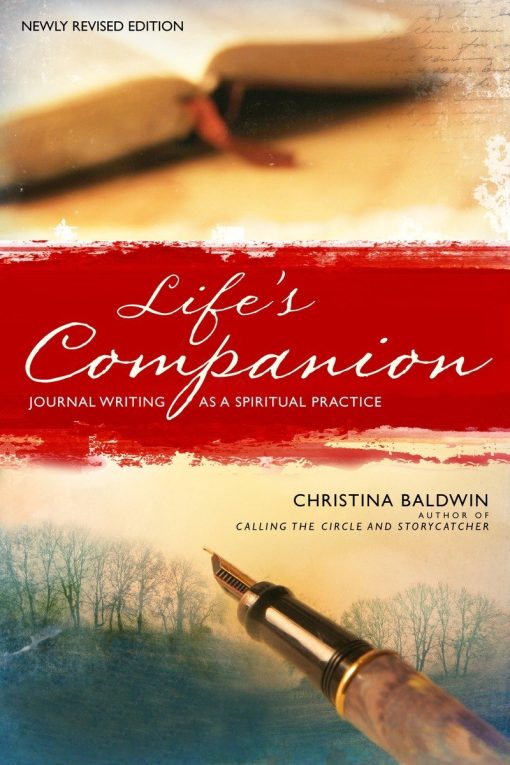 Life's Companion: Journal Writing as a Spiritual Practice