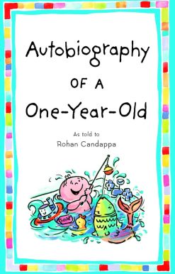 Autobiography of a One-Year-Old